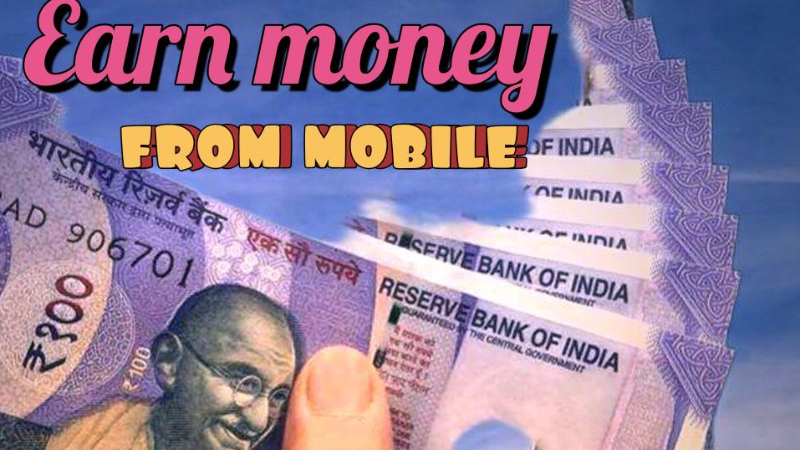 घर बैठे मोबाईल से पैसा कमाए MAKE MONEY AT HOME FROM YOUR MOBILE